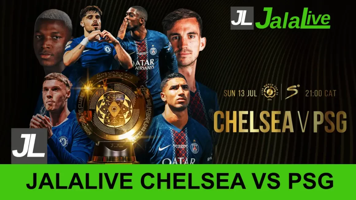 jalalive chelsea vs psg