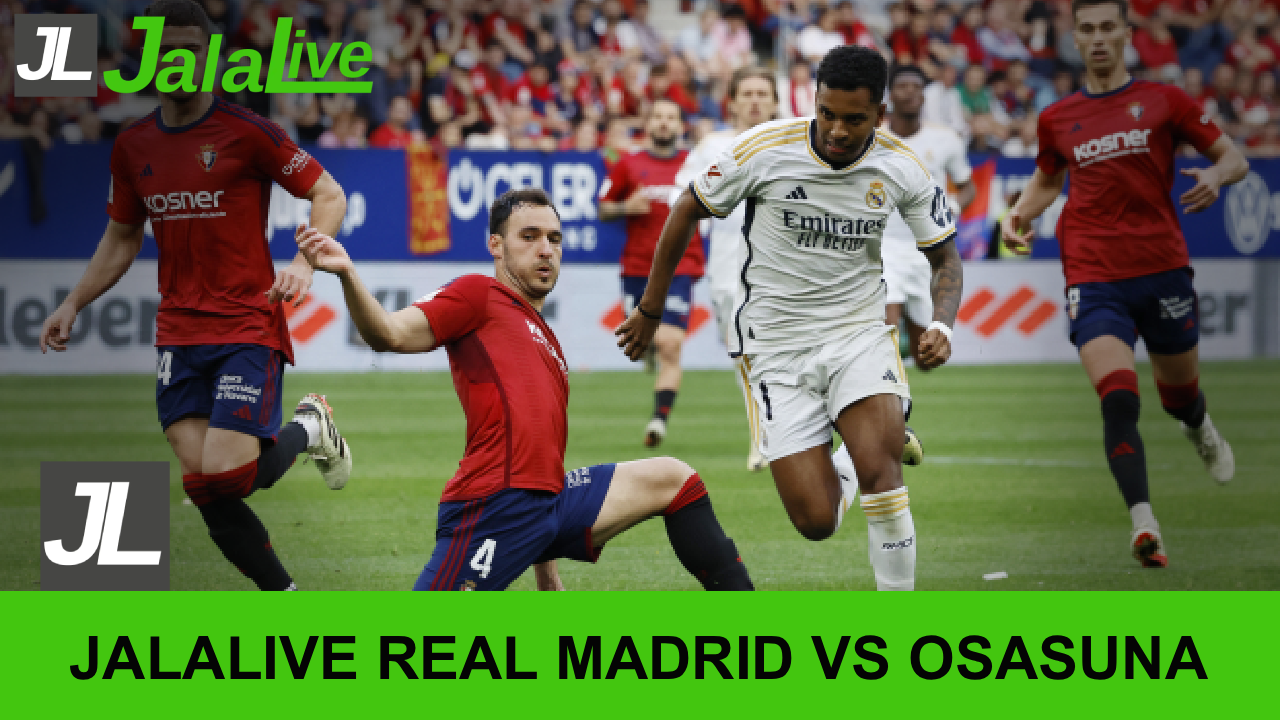 Jalalive Real Madrid vs Osasuna