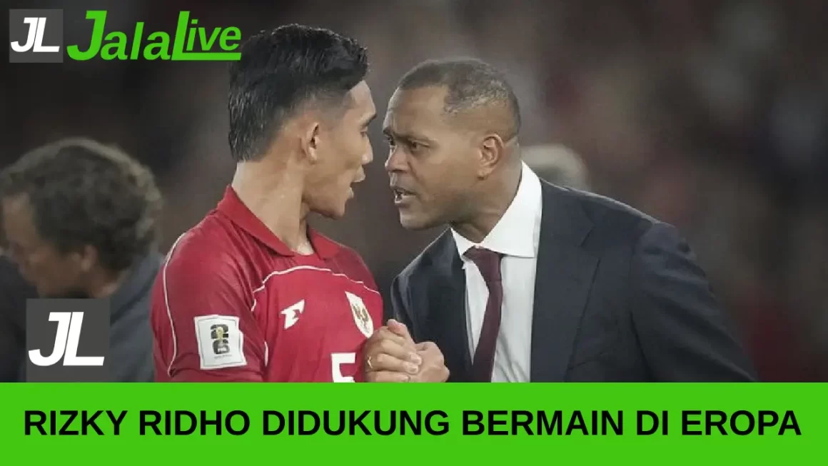 Rizky Ridho Didukung Bermain di Eropa