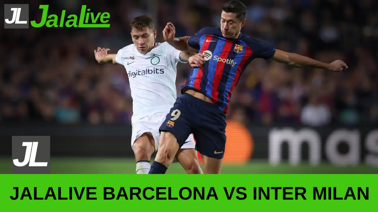jalalive barcelona vs inter milan
