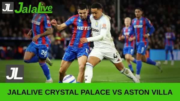 Jadwal Bola Jalalive Crystal Palace vs Aston Villa Piala FA 26 April 2025
