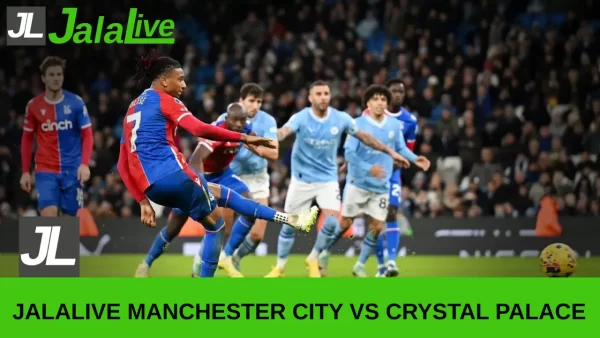 Jadwal Bola Jalalive Manchester City vs Crystal Palace Liga Inggris 12 April 2025