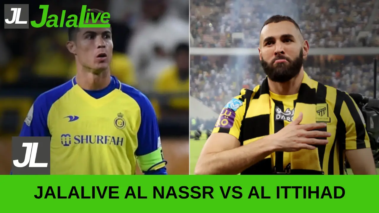 jalalive Al Nassr vs Al Ittihad
