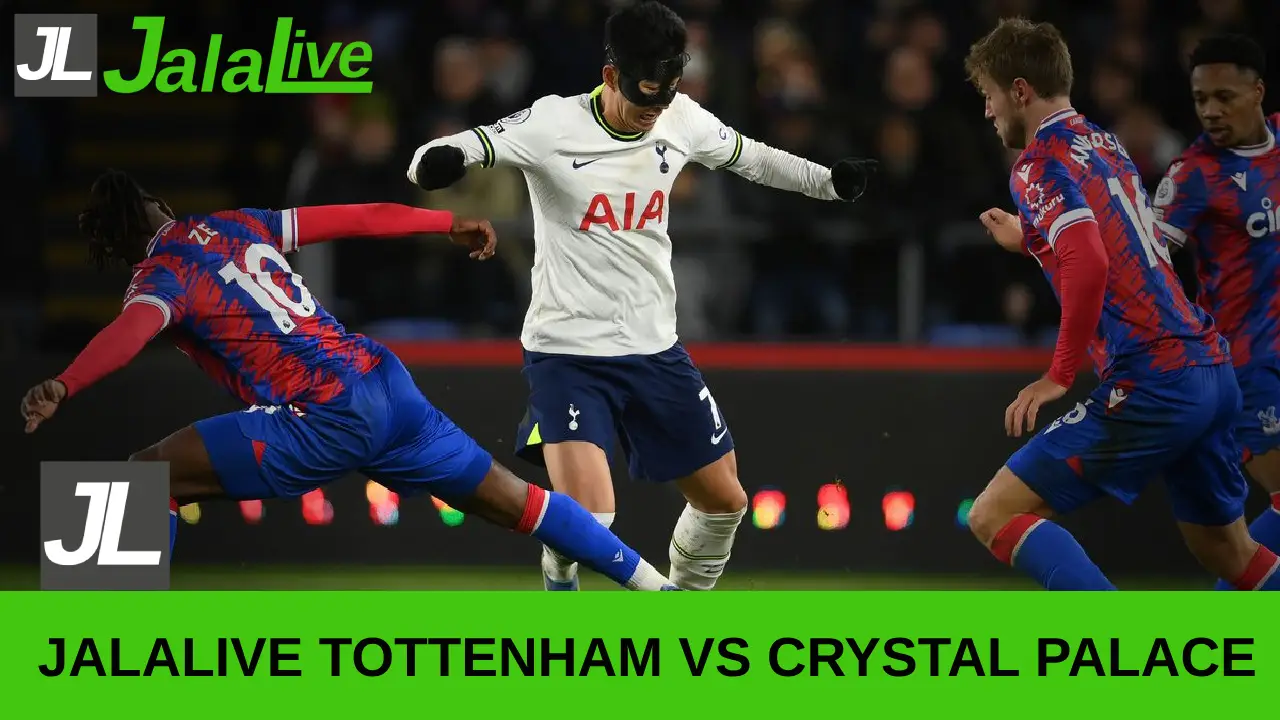 jalalive tottenham vs crystal palace