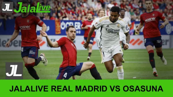 Jadwal Bola Jalalive Real Madrid vs Osasuna Liga Spanyol 20 Agustus 2025