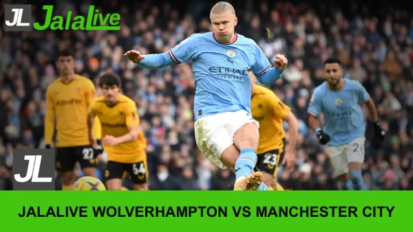 Jadwal Bola Jalalive Wolverhampton vs Manchester City Liga Inggris 16 Agustus 2025