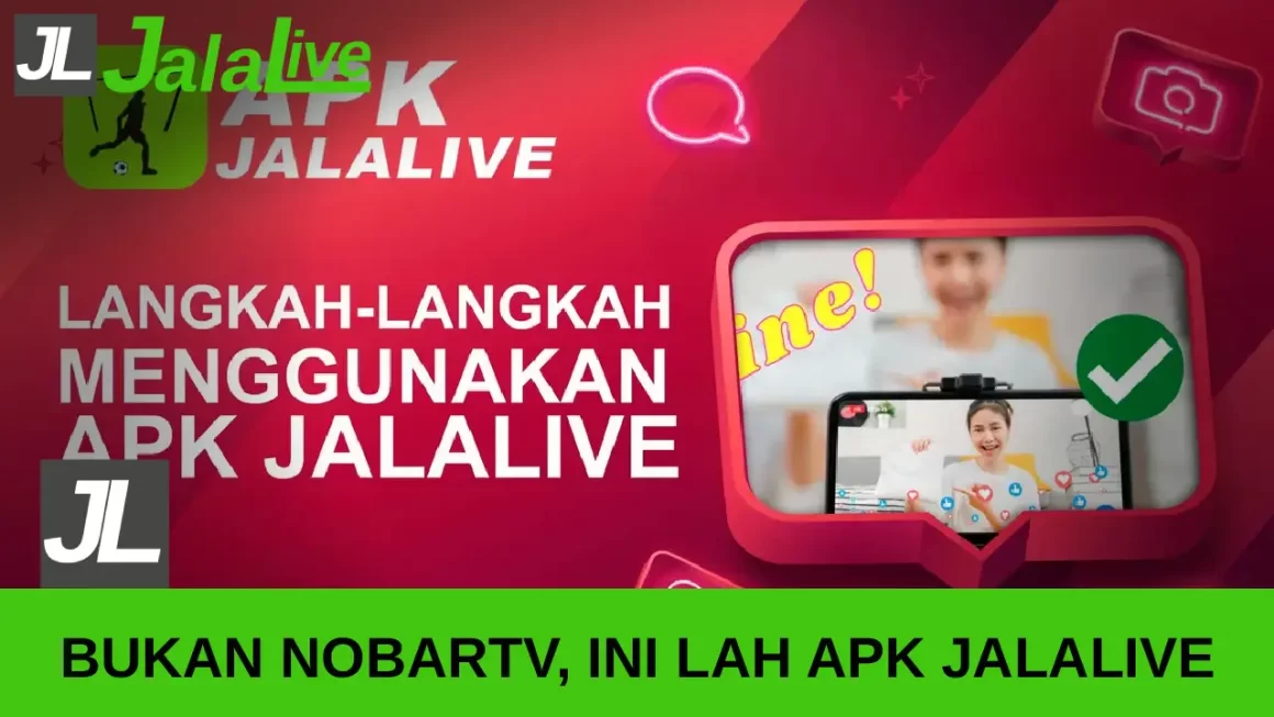 bukan nobartv inilah apk jalalive