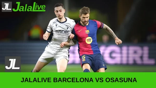 Jadwal Bola Jalalive Barcelona vs Osasuna – Liga Spanyol 14 Desember 2025