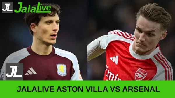 Jadwal Bola Jalalive Aston Villa vs Arsenal – Liga Inggris 6 Desember 2025