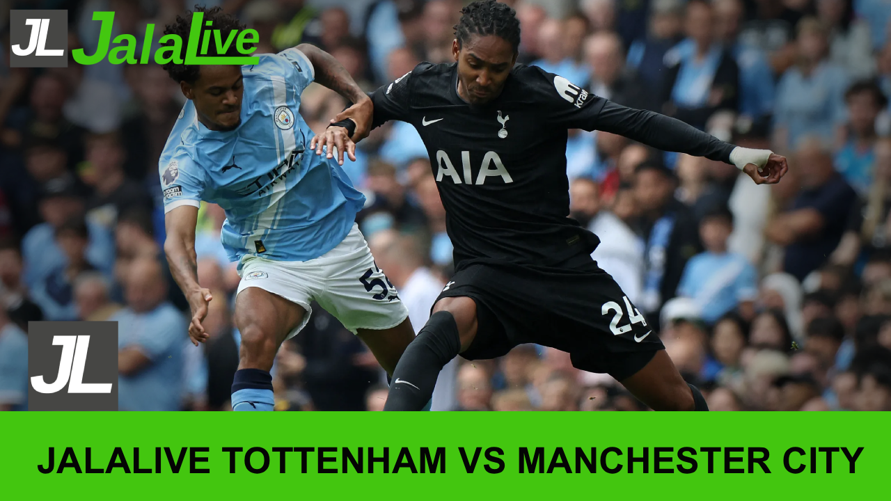 jalalive tottenham vs mancity