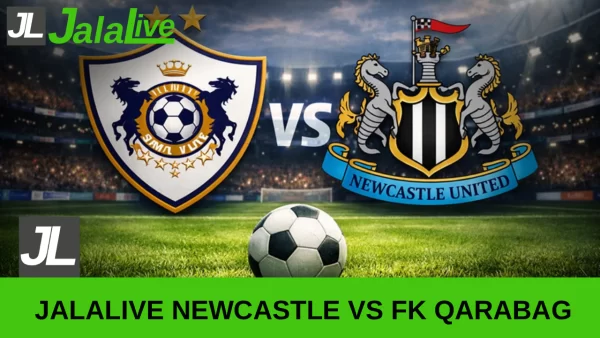 Jadwal Bola Jalalive Newcastle vs FK Qarabag, Liga Champions 25 Februari 2026