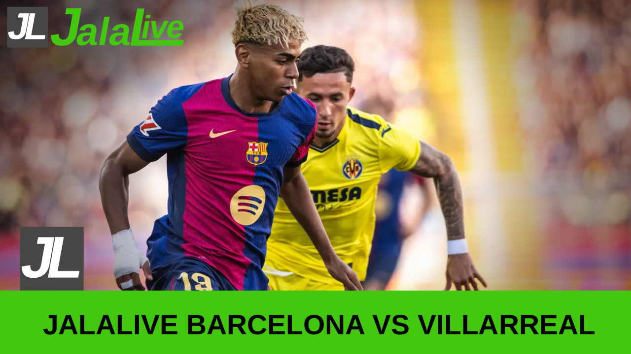 Jalalive Barca vs Villarreal