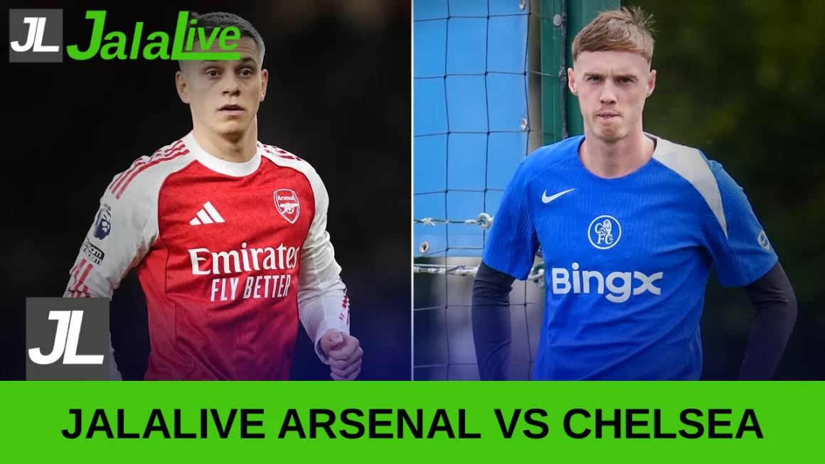 jalalive arsenal vs chelsea