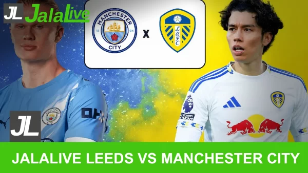 Jadwal Bola Jalalive Leeds vs Manchester City, Liga Inggris 01 Maret 2026