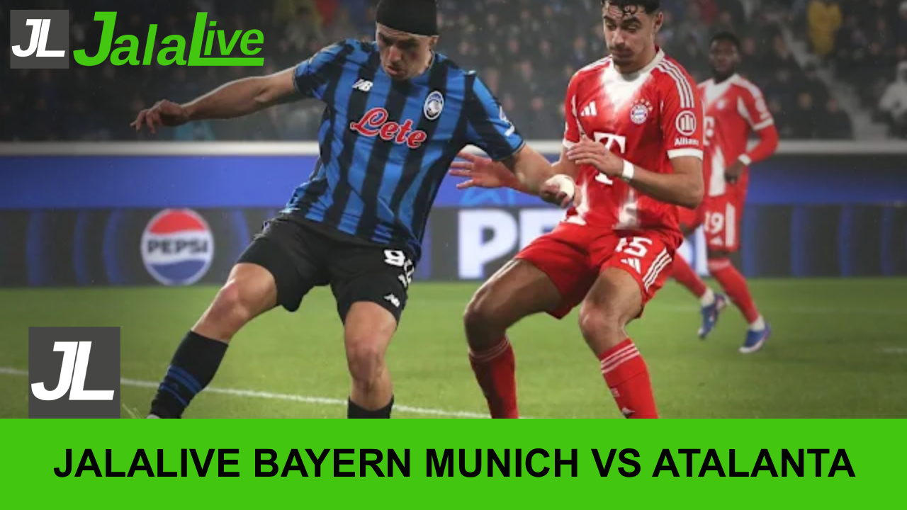 Jalalive Bayern Munich vs Atalanta