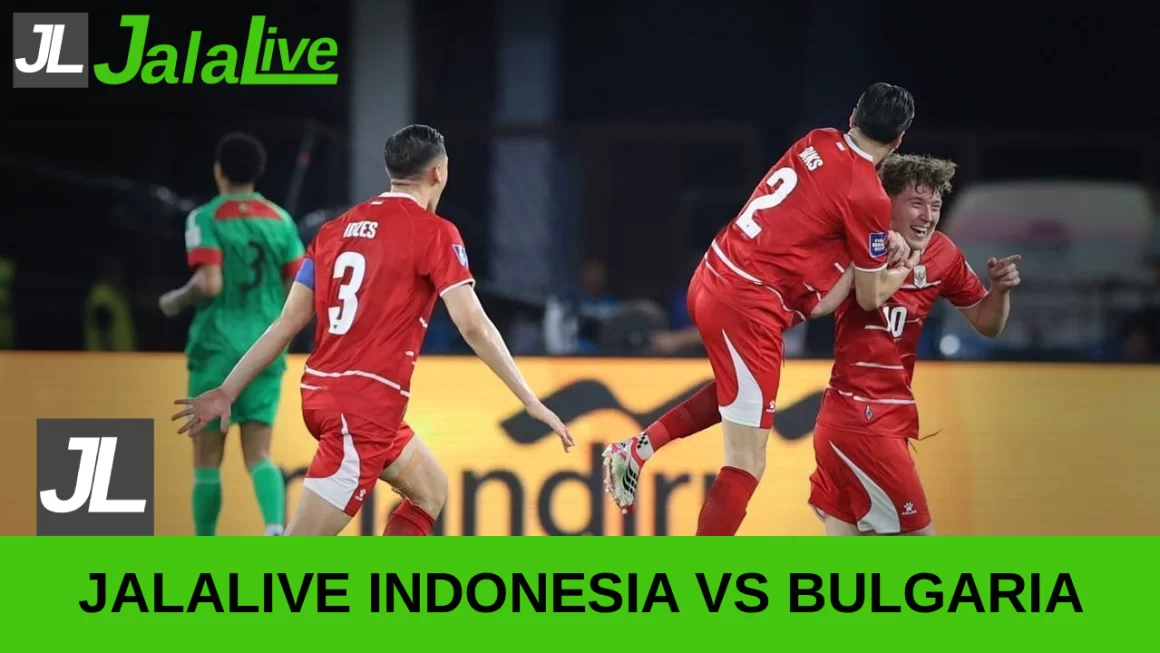 Jalalive Indo vs Bulgaria