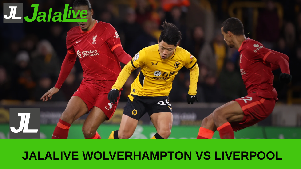 Jalalive wolves vs Liverpool