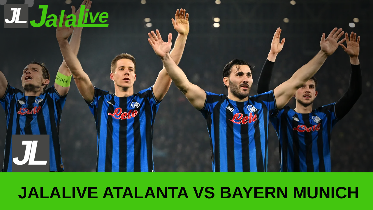 jalalive atalanta vs bayern