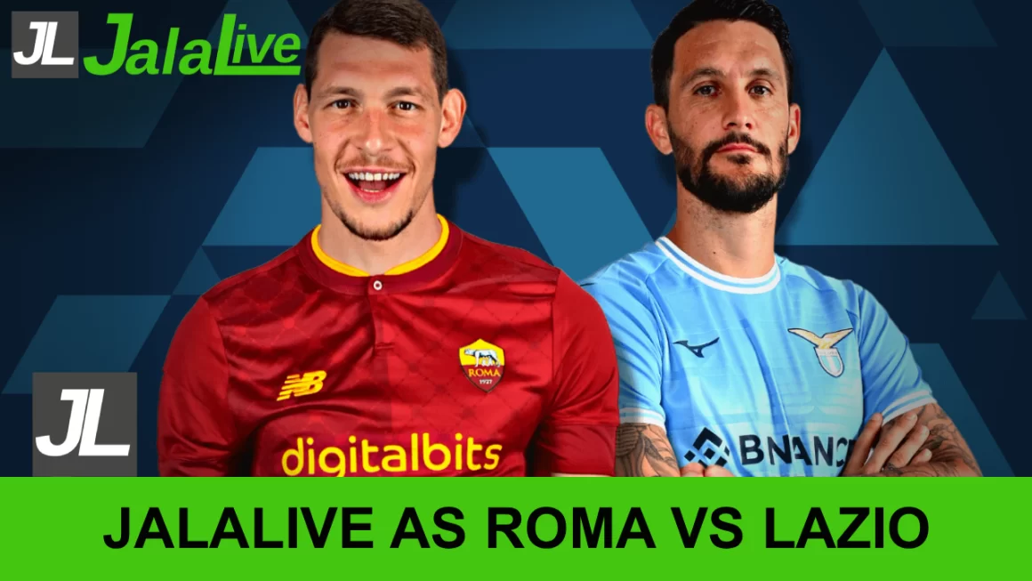 Jala live AS Roma vs Lazio