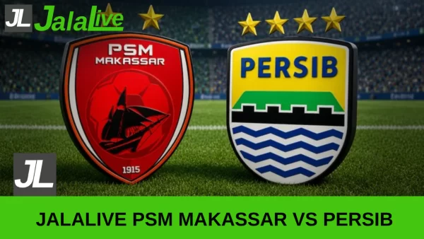 Jadwal Bola Jalalive PSM Makassar vs Persib Bandung, Liga 1 Indonesia 17 Mei 2026