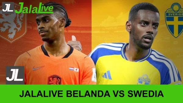 Jadwal Bola Jalalive Belanda vs Swedia, Piala Dunia 21 Juni 2026