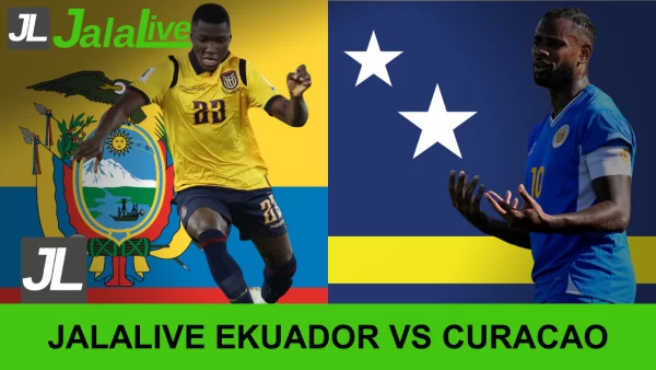 Jadwal Bola Jalalive Ekuador vs Curacao, Piala Dunia 21 Juni 2026