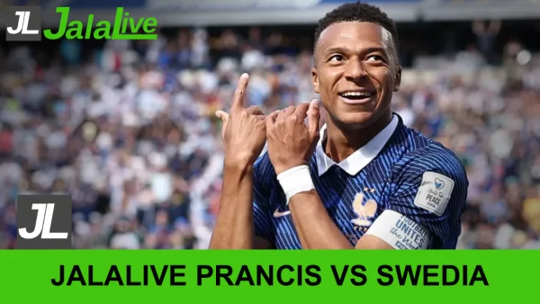 Jadwal Bola Jalalive Prancis vs Swedia, Piala Dunia 01 Juli 2026