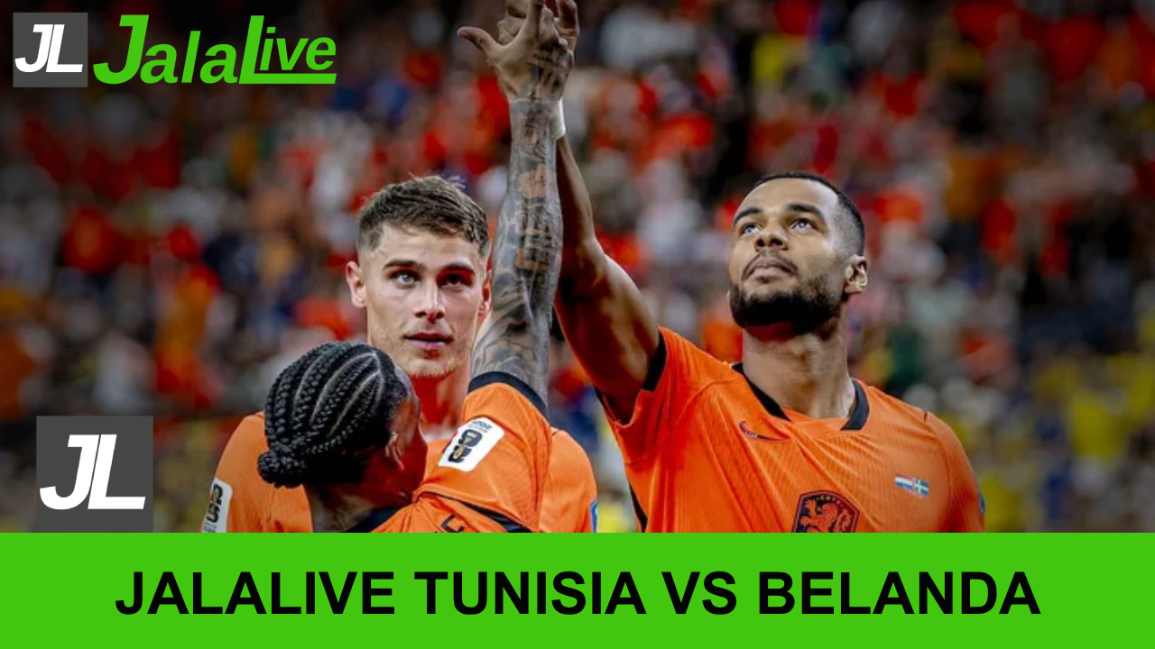 Jala live Tunisia vs Belanda