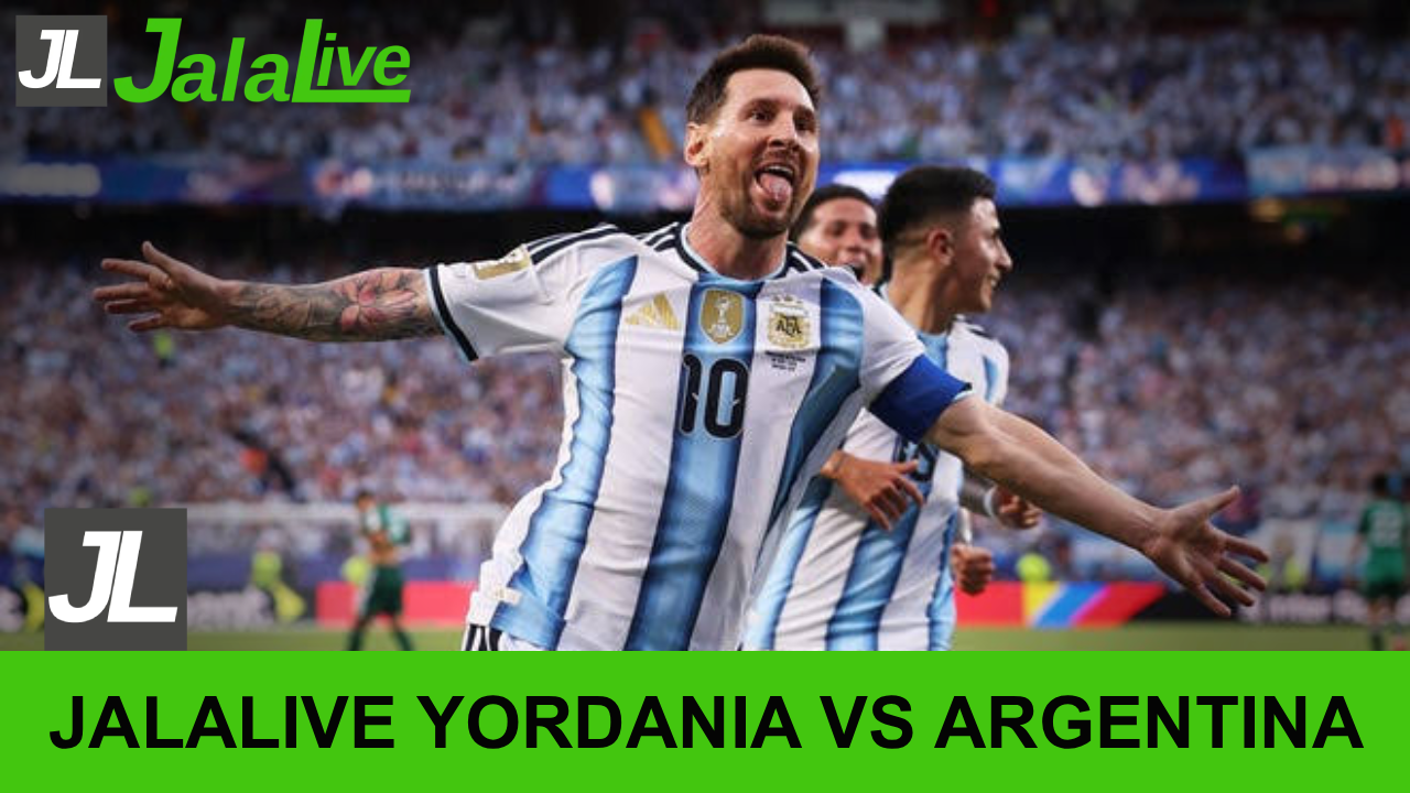 Jala live Yordania vs Argentina