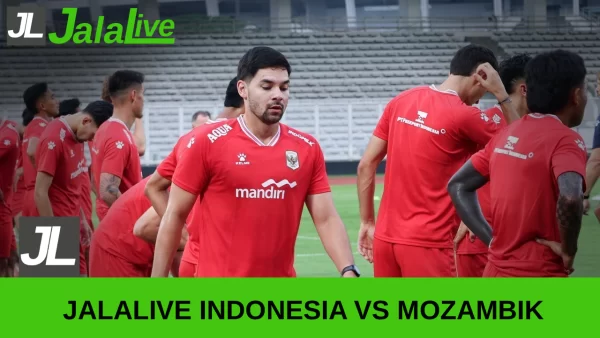 Jadwal Bola Jalalive Indonesia vs Mozambik, Pertandingan Persahabatan 09 Juni 2026
