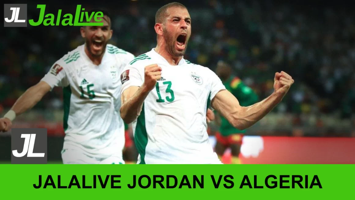 Jalalive Jordan vs Algeria