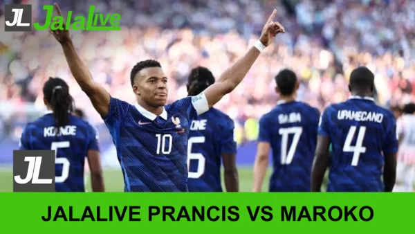 Jadwal Bola Jalalive Prancis vs Maroko, Piala Dunia 10 Juli 2026