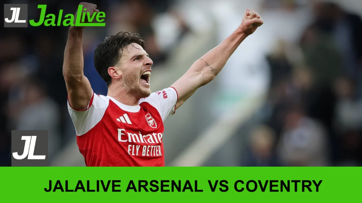 Jalalive Arsenal vs Coventry